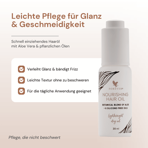 Forever Nourishing Hair Oil + Vorteile erklärt